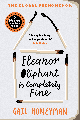 Eleanor Oliphant is Completely Fine, by Gail Honeyman